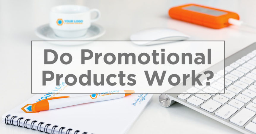 Do Promotional Products Work